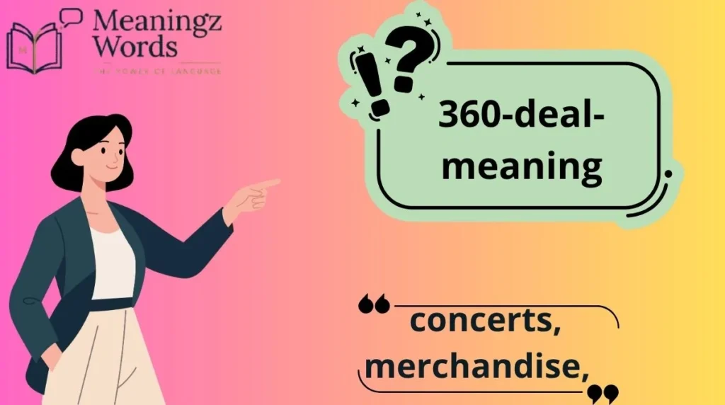 360 Deal Meaning
