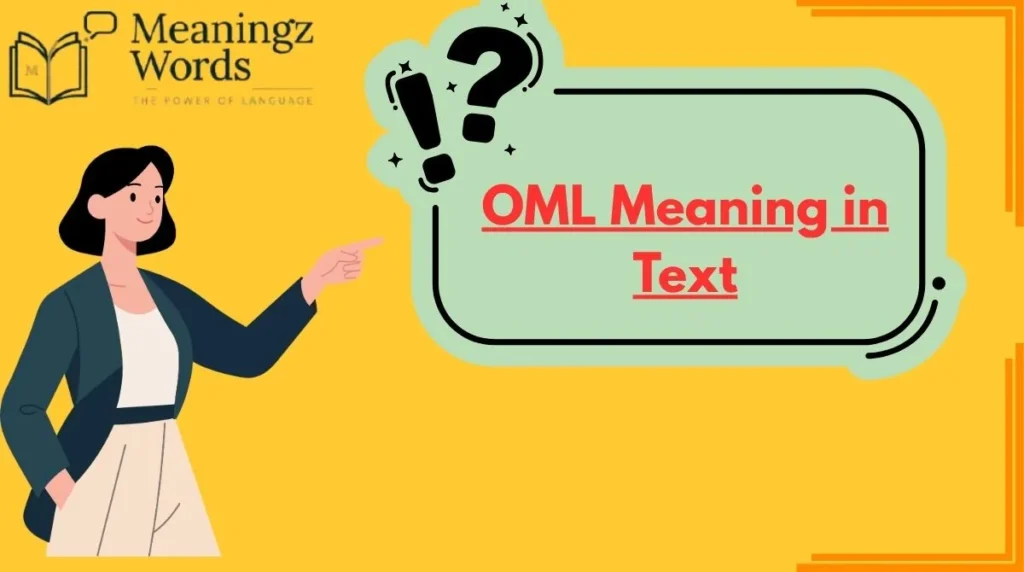 OML Meaning in Text