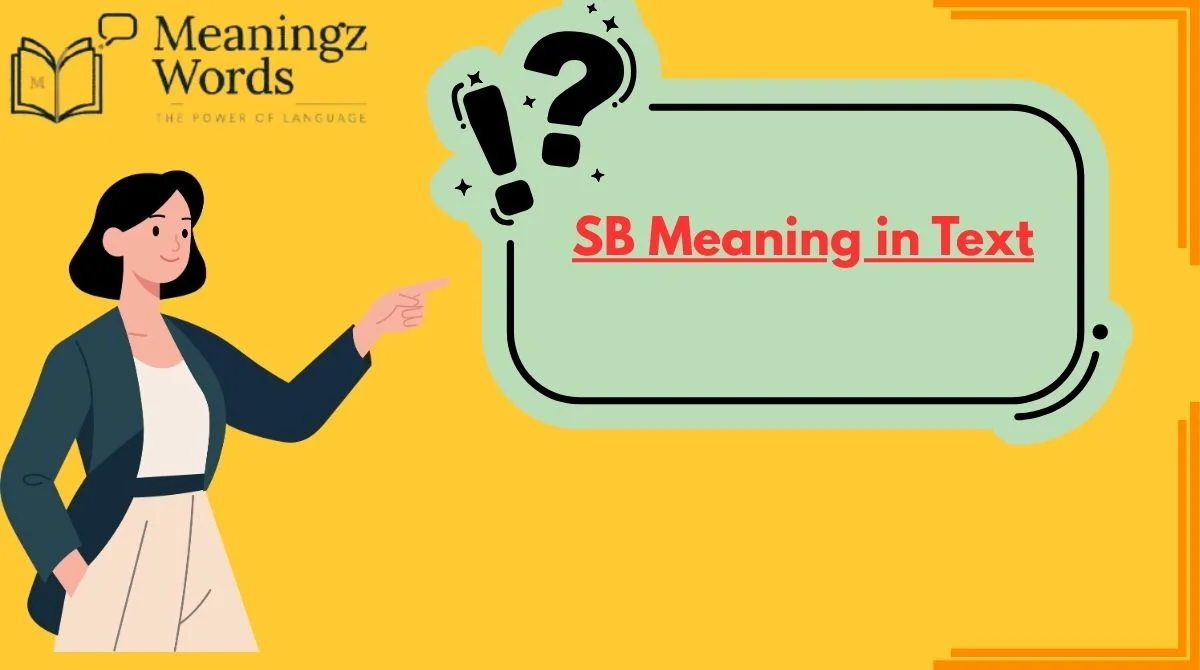 SB Meaning in Text