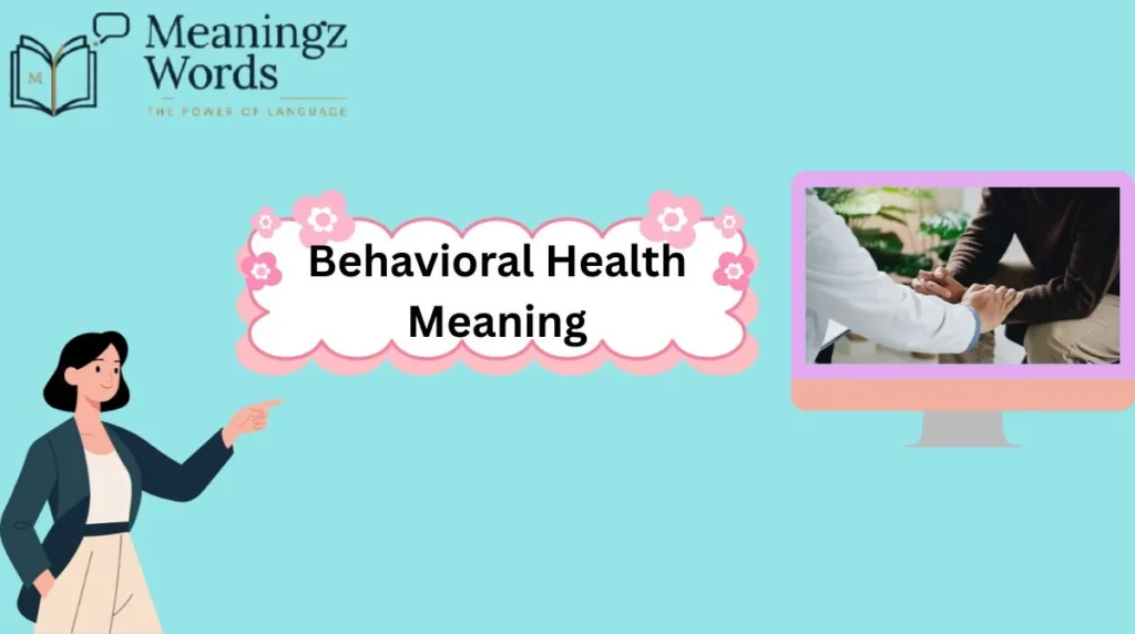 Behavioral Health Meaning