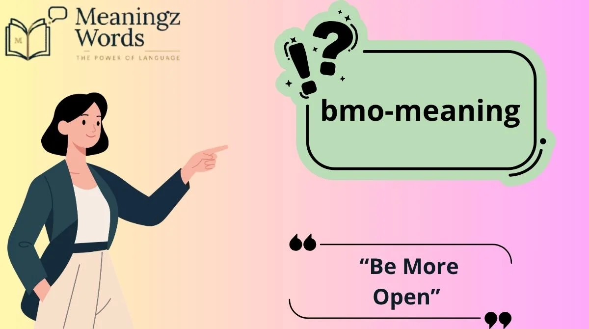 BMO Meaning