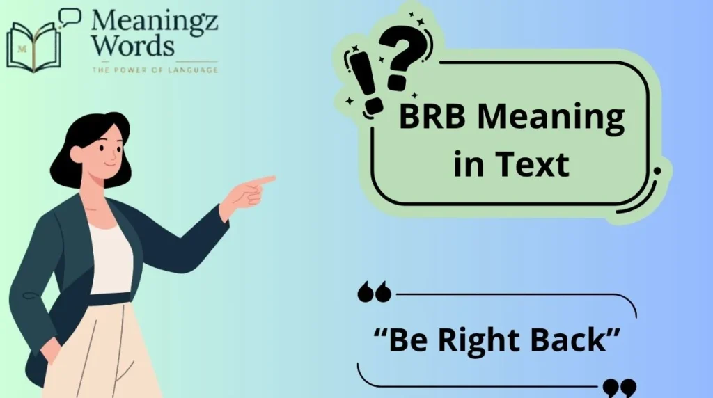 BRB Meaning in Text