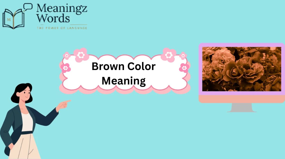 Brown Color Meaning