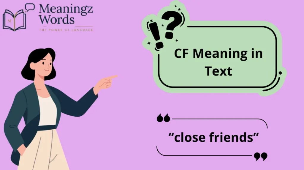 CF Meaning in Text