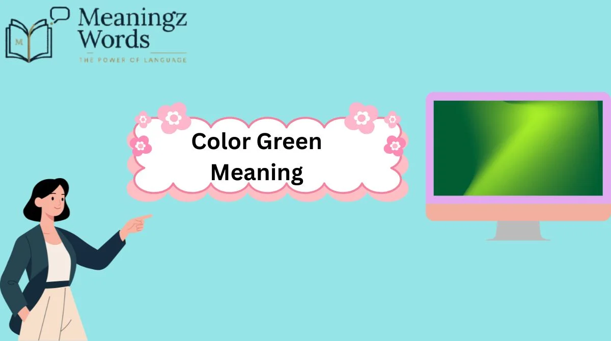 Color Green Meaning