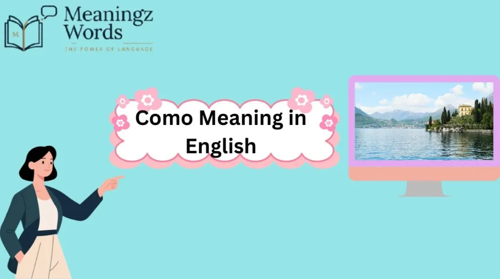 Como Meaning in English