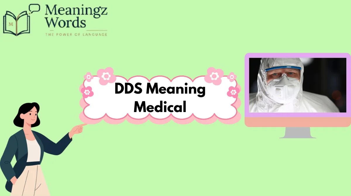 DDS Meaning Medical