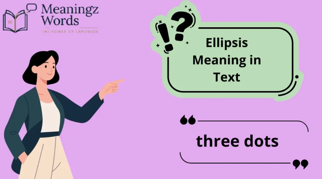 Ellipsis Meaning in Text