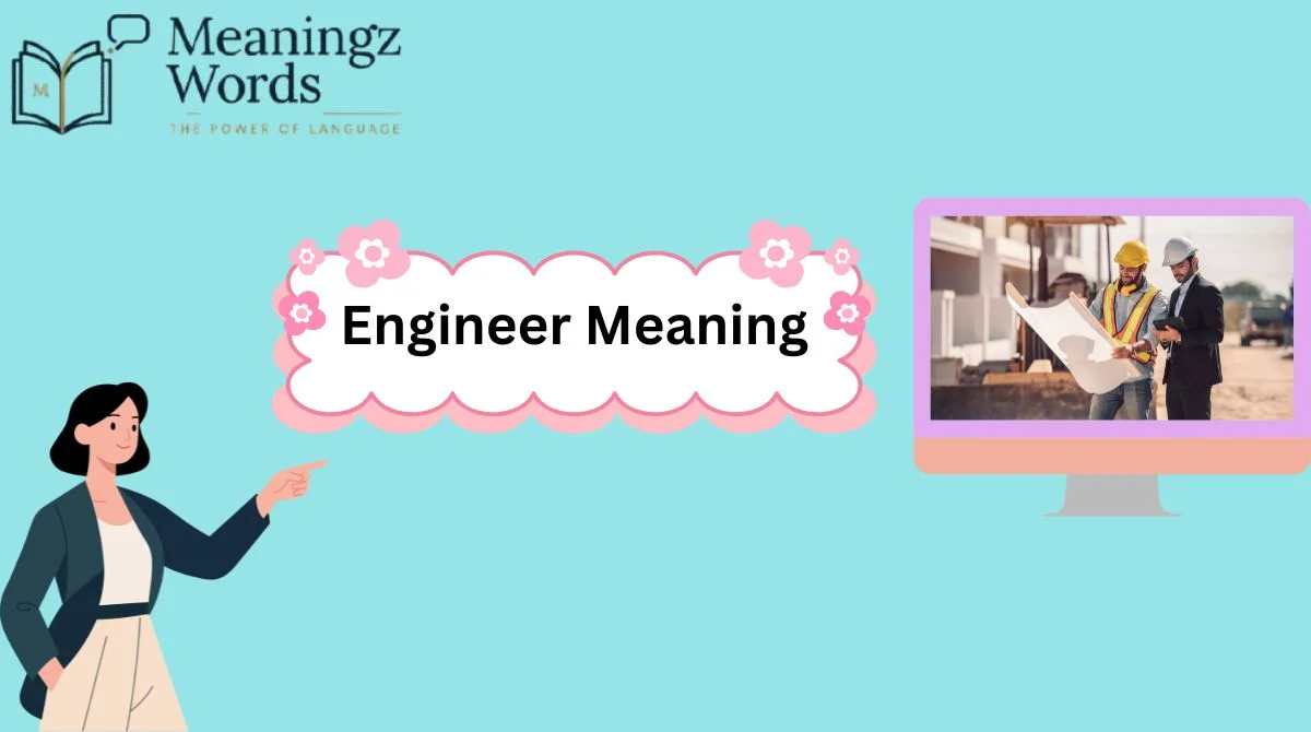 Engineer Meaning