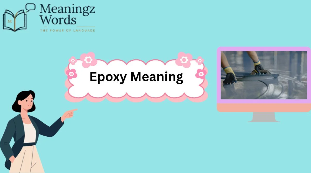 Epoxy Meaning