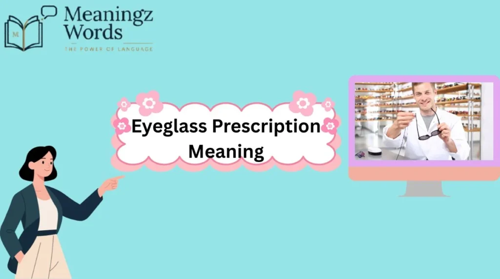 Eyeglass Prescription Meaning