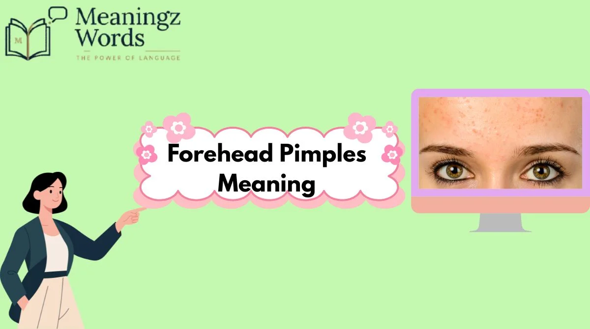 Forehead Pimples Meaning