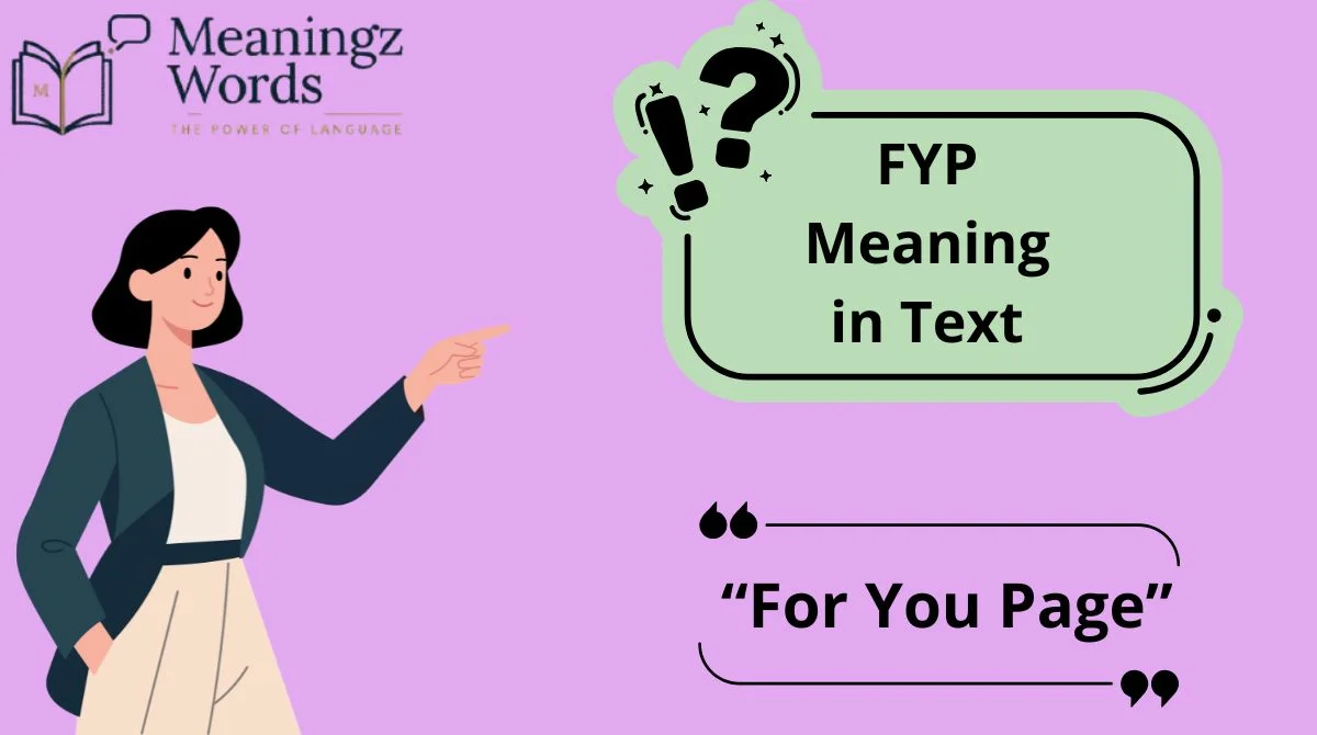FYP Meaning in Text