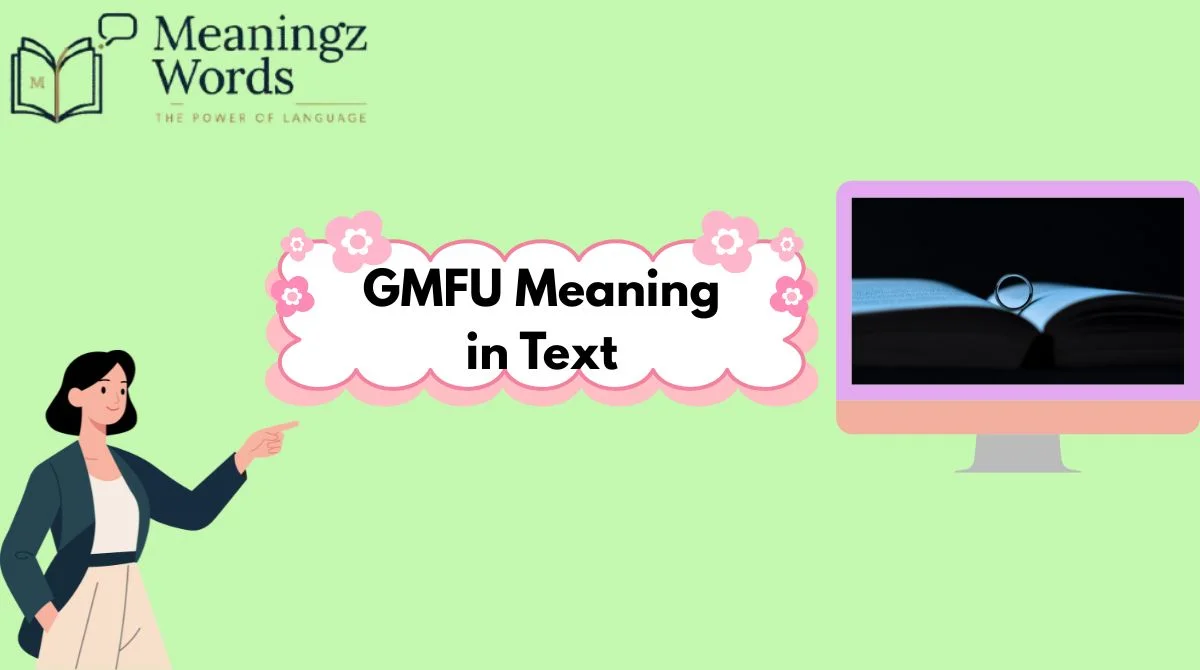 GMFU Meaning in Text