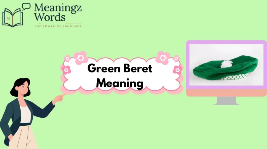 Green Beret Meaning