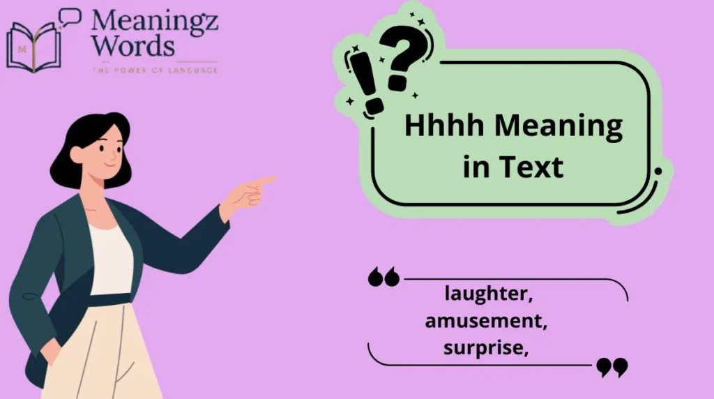 Hhhh Meaning in Text
