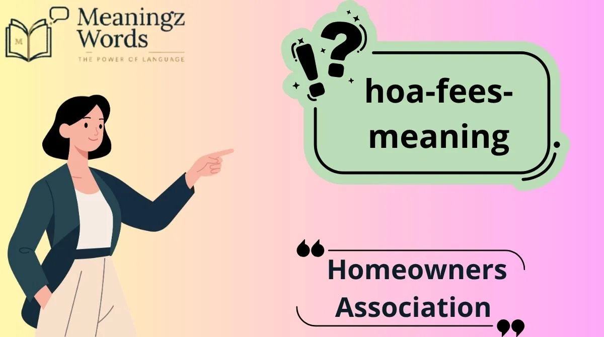 HOA Fees Meaning