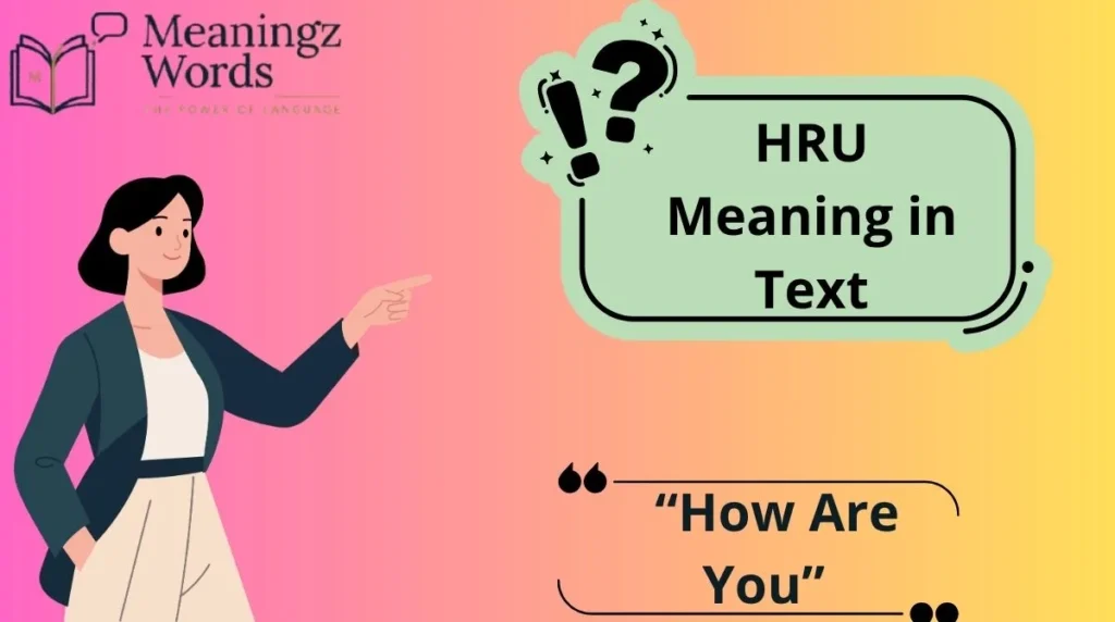 HRU Meaning in Text