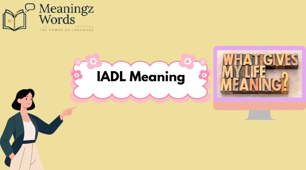 IADL Meaning