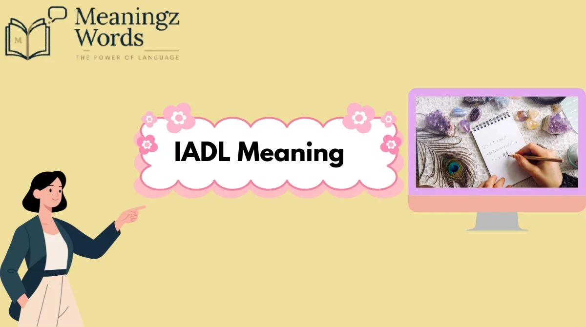 IADL Meaning