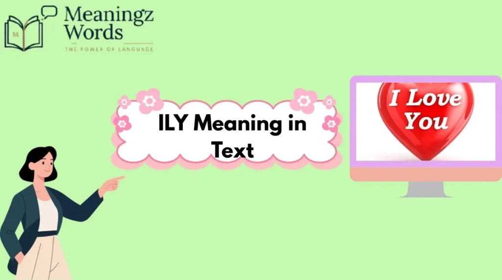 ILY Meaning in Text