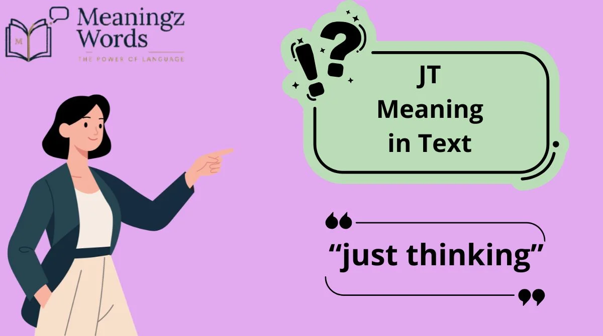 JT Meaning in Text