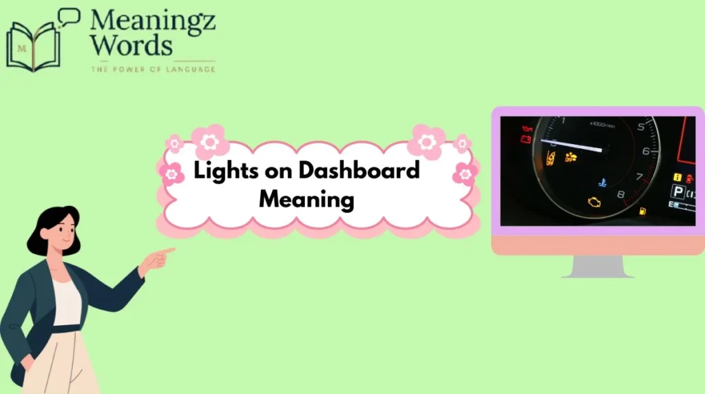Lights on Dashboard Meaning
