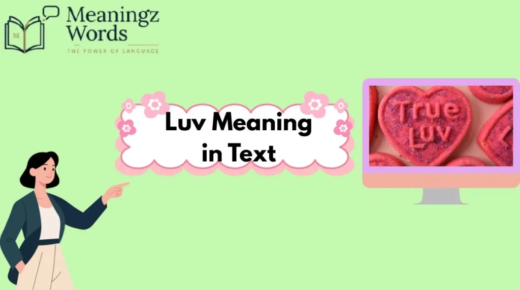 Luv Meaning in Text