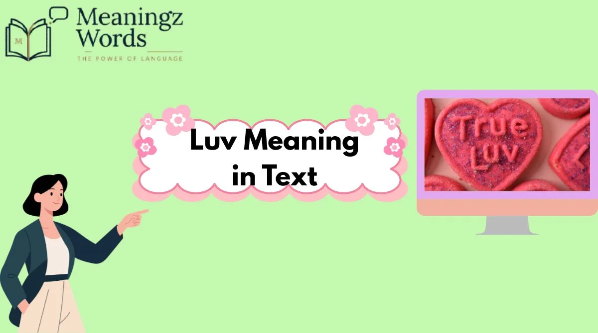 Luv Meaning in Text