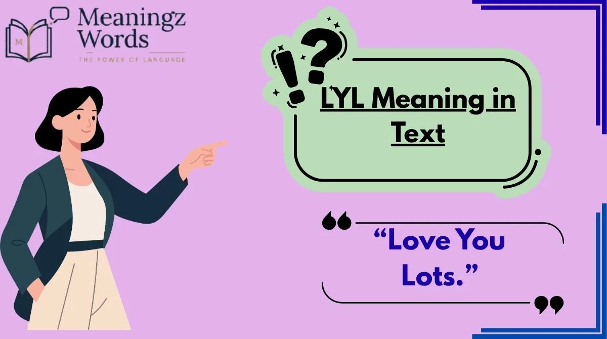 LYL Meaning in Text