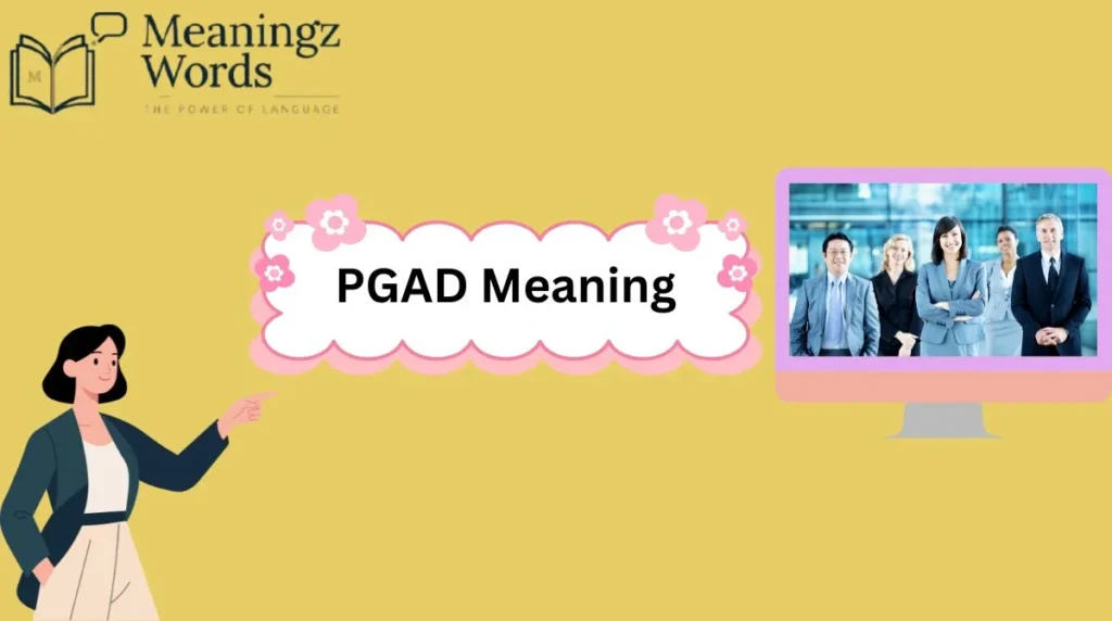 PGAD Meaning