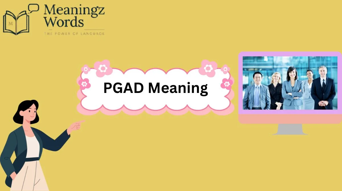PGAD Meaning