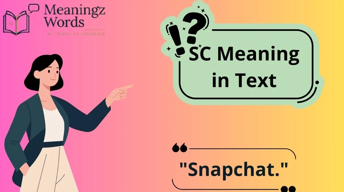 SC Meaning in Text