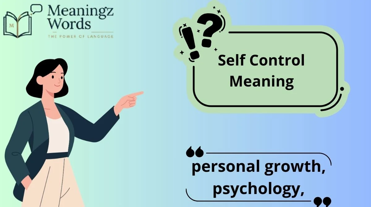 Self Control Meaning