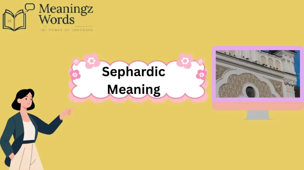 Sephardic Meaning