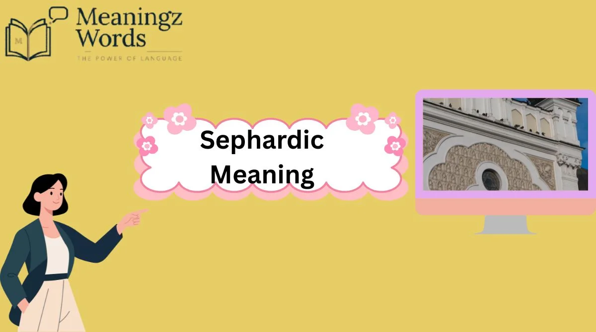 Sephardic Meaning