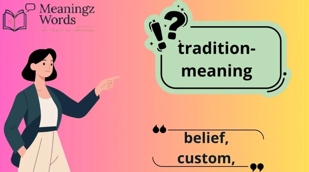 Tradition Meaning