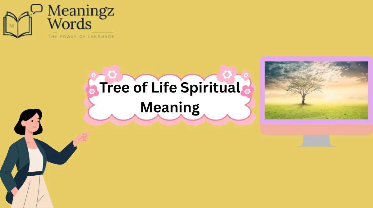 Tree of Life Spiritual Meaning