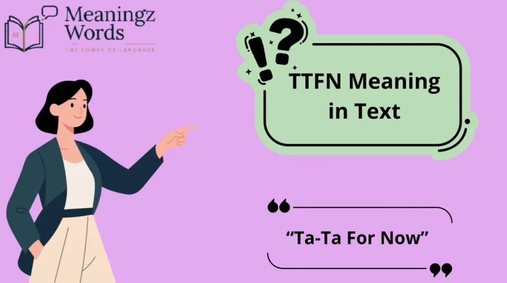 TTFN Meaning in Text