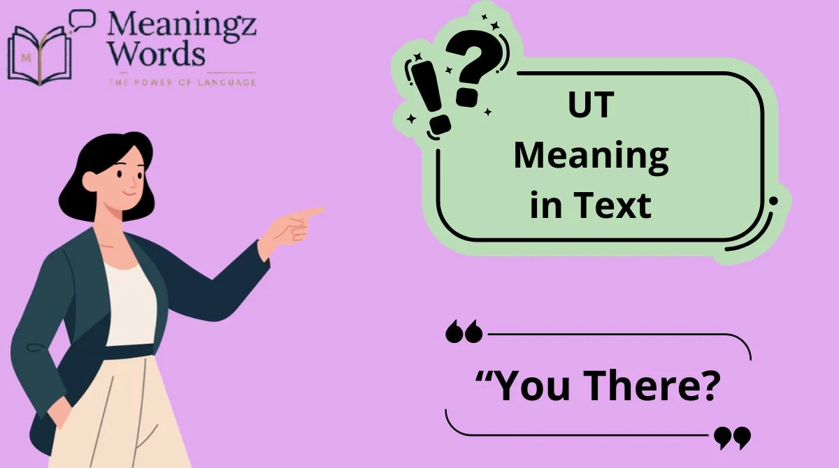 UT Meaning in Text