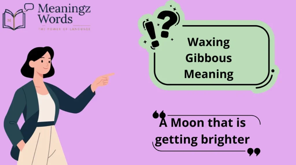 Waxing Gibbous Meaning
