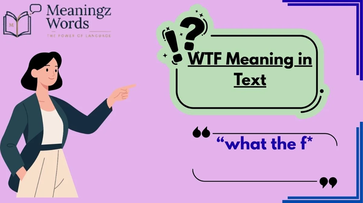 WTF Meaning in Text
