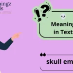 💀 Meaning in Text