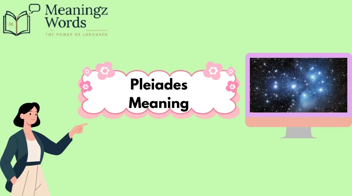 Pleiades Meaning